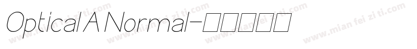 Optical A Normal字体转换